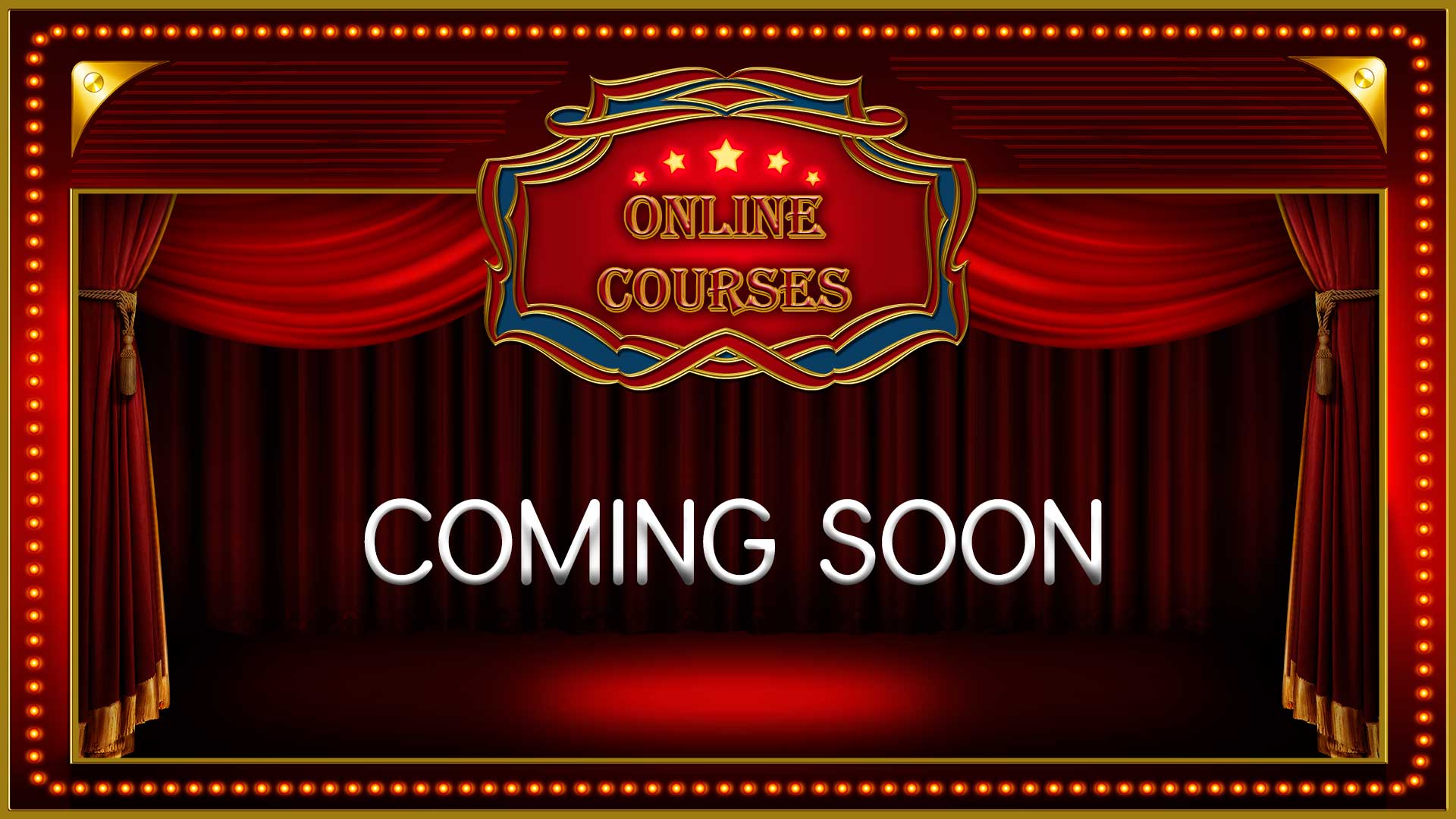 Online Courses Coming Soon Placard
